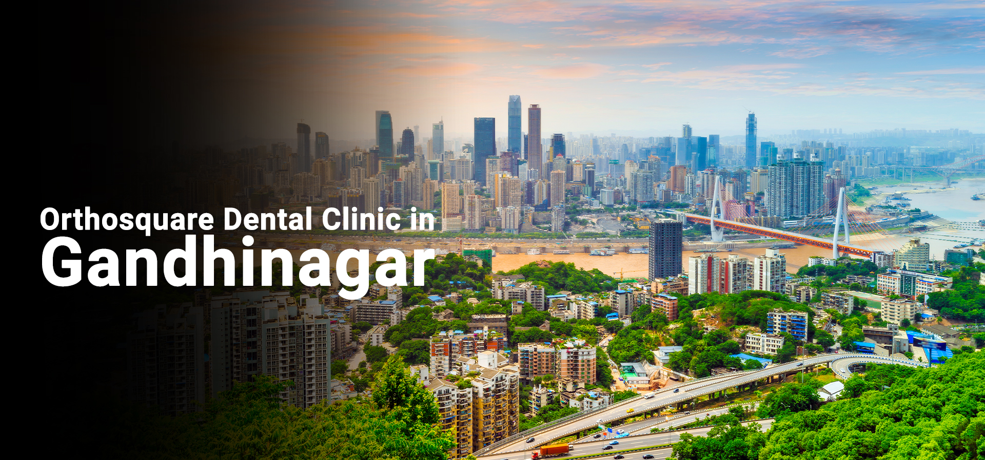 Gandhinagar orthosquare dental clinic