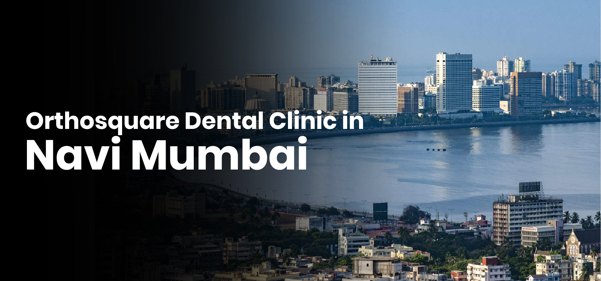 Navi Mumbai  orthosquare dental clinic